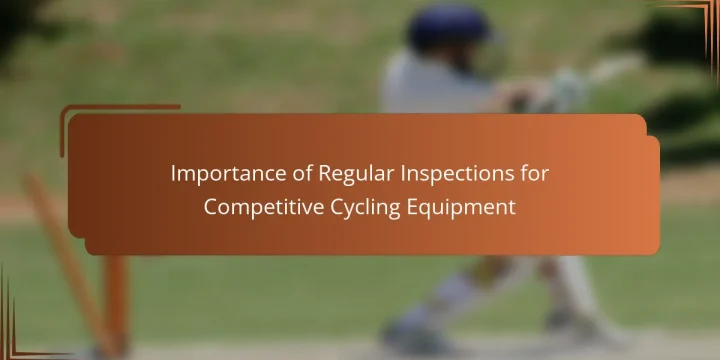 Importance of Regular Inspections for Competitive Cycling Equipment