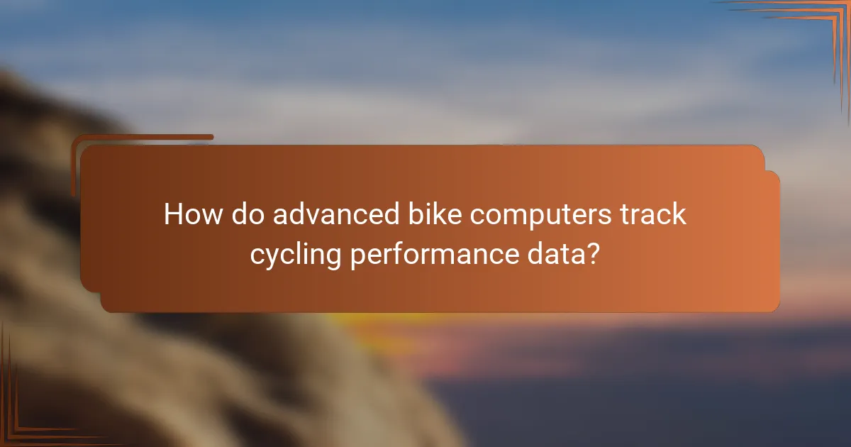 How do advanced bike computers track cycling performance data?